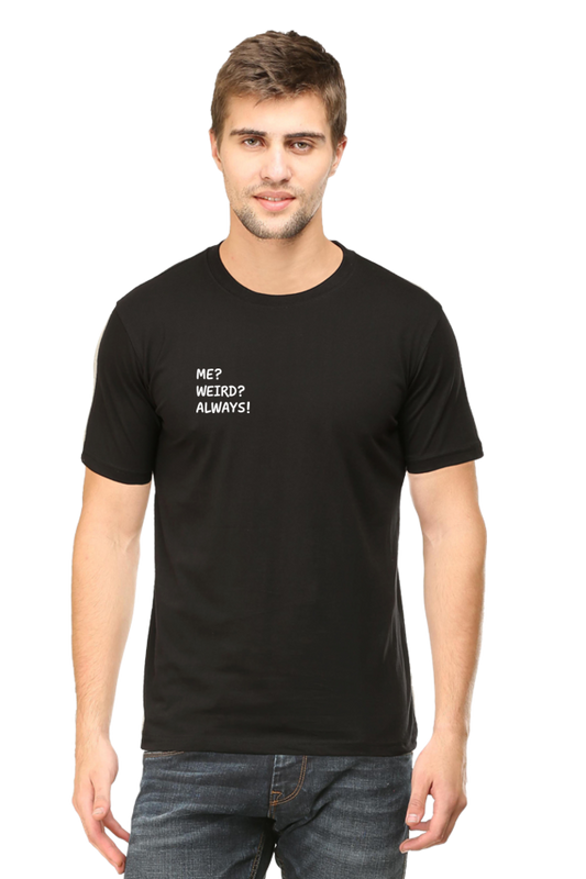 Always Weird - Unisex Half-sleeve Tee