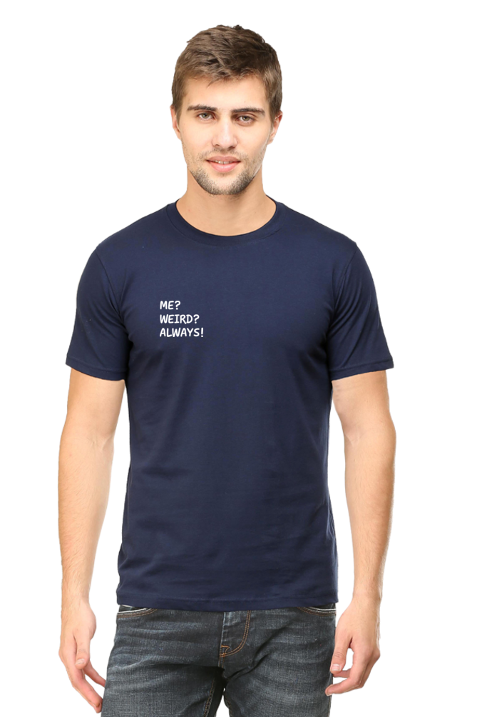 Always Weird - Unisex Half-sleeve Tee